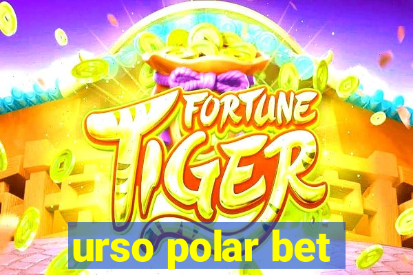 urso polar bet